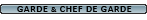 Chef de Garde