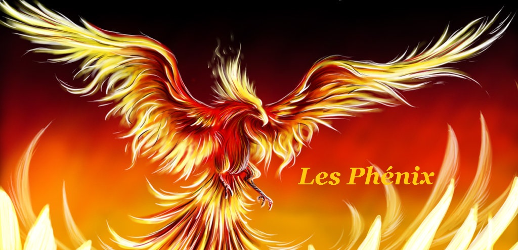 ~ Les Phénix ~