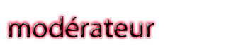 Modérateur