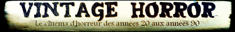 Forum Vintage Horror Index du Forum