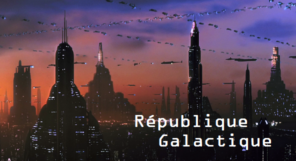 République Galactique Index du Forum
