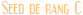 Seed de rang C