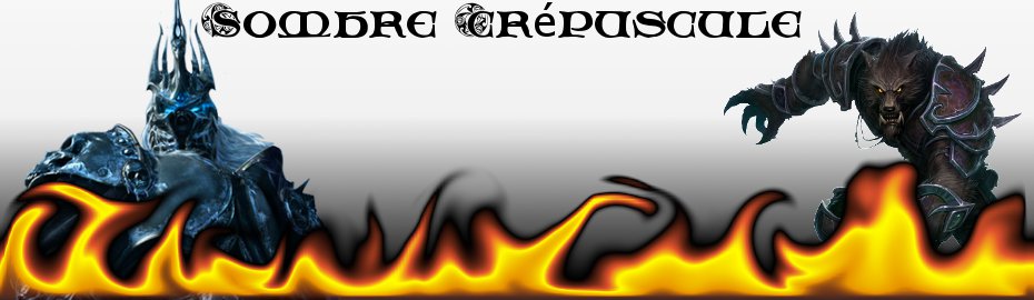 Sombre Crépuscule Index du Forum
