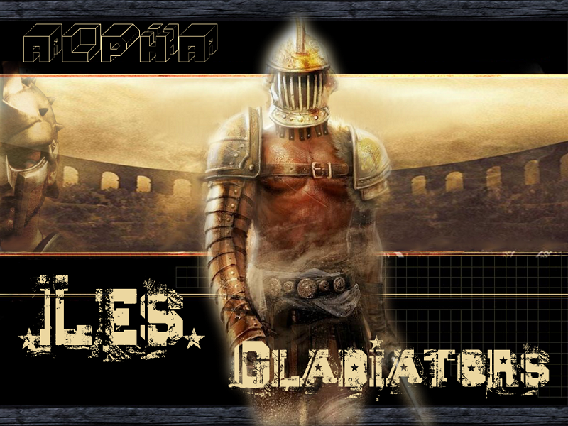 -les gladiators- Index du Forum