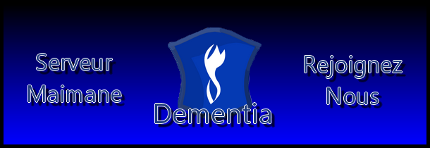 Le forum de la guilde Dementia Index du Forum