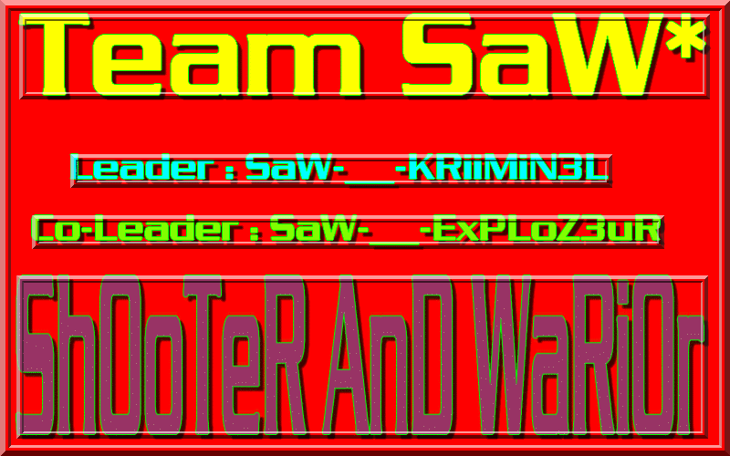 Team SaW* Index du Forum