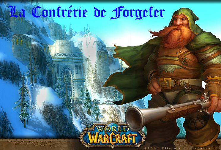 La Confrérie de Forgefer Index du Forum