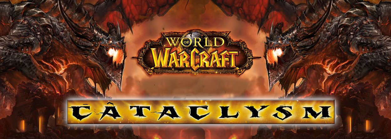 cataclysm Index du Forum