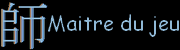 Maître du Jeu