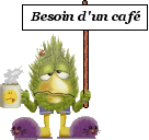 Besoin d'un café