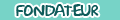 fondateur