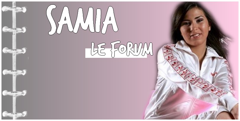 Samia Le Forum de soutien Index du Forum