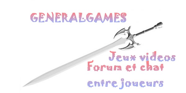 generalgames Index du Forum