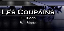 Guilde Les CoupainS - Illidan EU Index du Forum