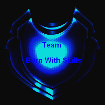 ★ | Team Born With Skills | ★ Index du Forum