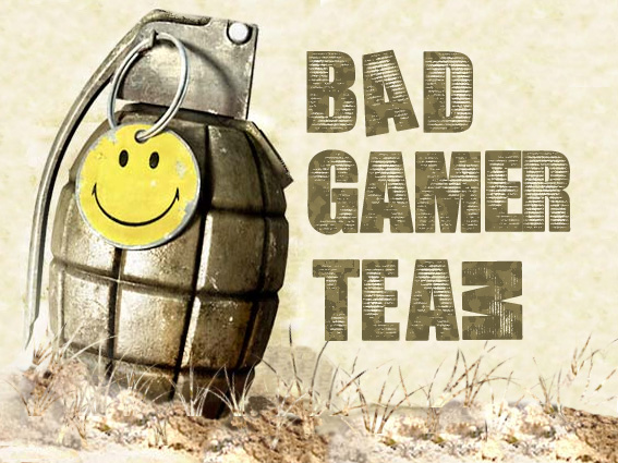 BadGamerTeam Index du Forum