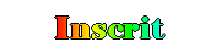 Inscrit