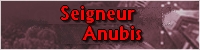 Seigneur Anubis