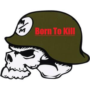 Born To Kill Index du Forum