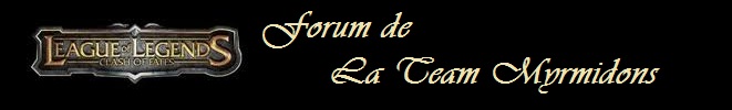 les myrmidons Index du Forum