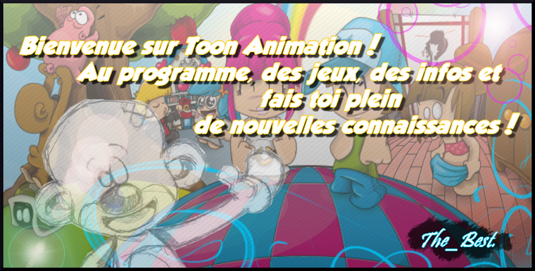 Toon-animation Index du Forum