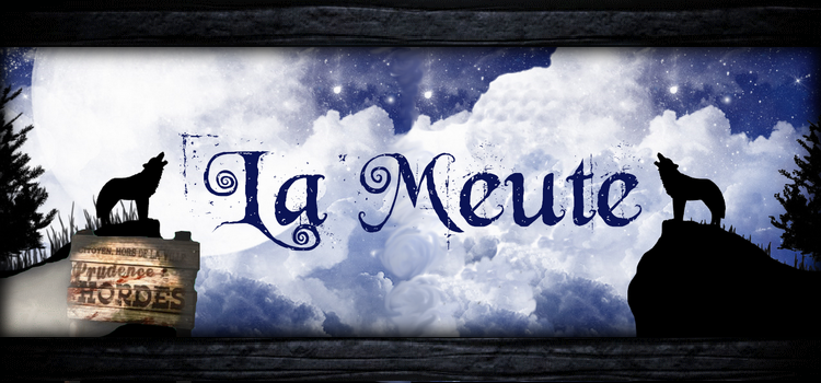 La Meute Index du Forum