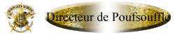 Directeur Poufsouffle Directeur Poufsouffle