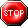 Stop