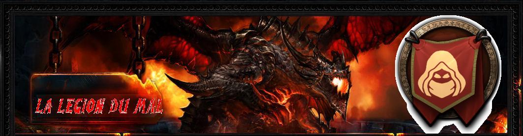 La Legion Du Mal [Vol'Jin] Index du Forum