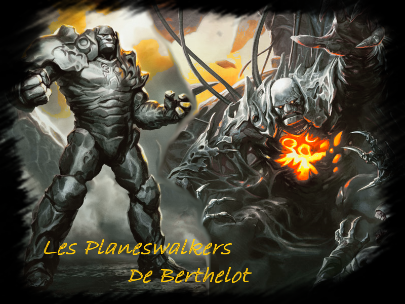 les planeswalkers de berthelot Index du Forum