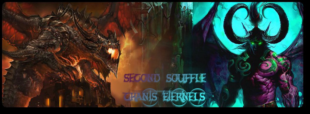 Second Souffle sur le royaume Chants Eternels Index du Forum