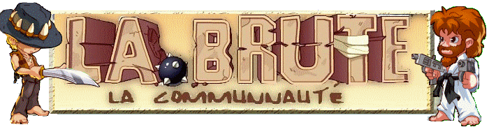 la brute la communauté Index du Forum