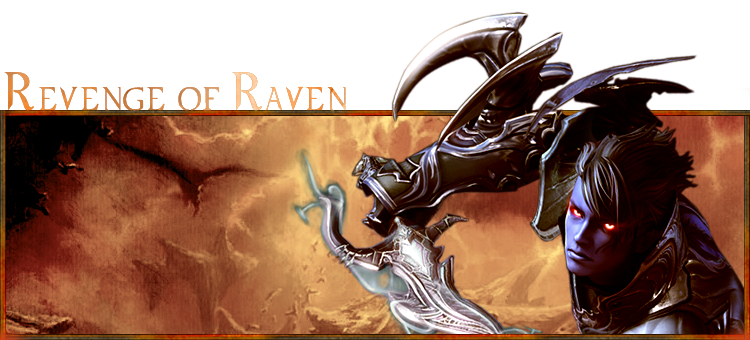 Revenge of Raven - Forum de Légion d'Aion / Urtem Forum Index