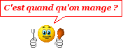 c'est quand qu'on mange ?