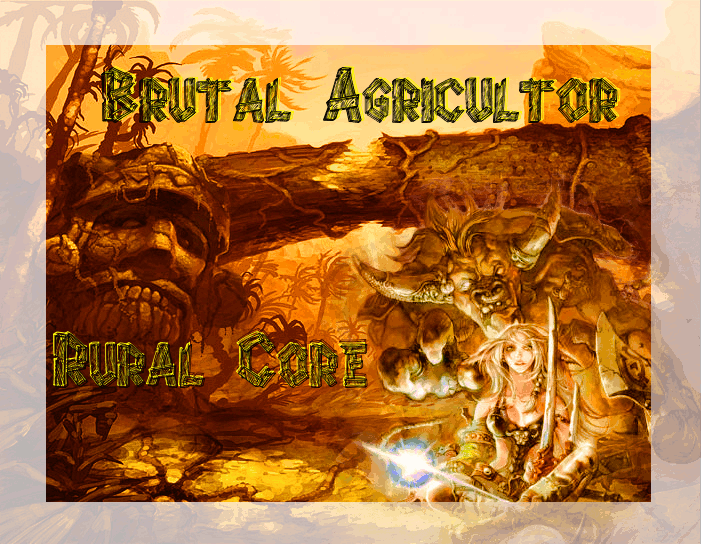 Brutal Agricultor Index du Forum