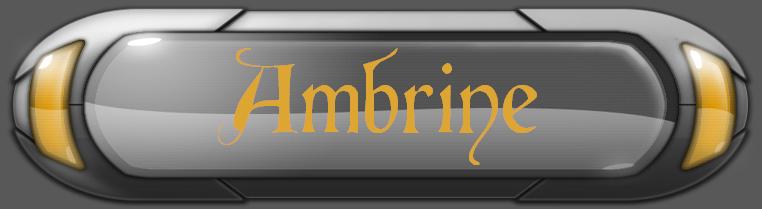 *¤oO°•°Oo¤* Ambrine *¤oO°•°Oo¤* Forum Index