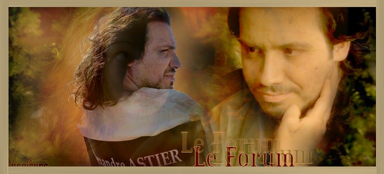 Alexandre Astier Forum Index