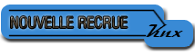 Nouvelles recrus