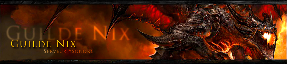 guilde nix - serveur ysondre Index du Forum