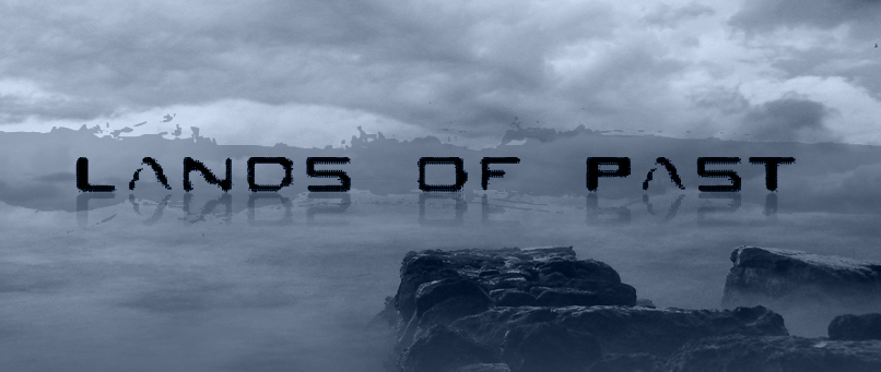 Forum Officiel de Lands Of Past Index du Forum