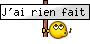 Rien Fait