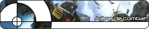 Forum RP Gundam : Arène