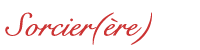 Sorcier / Sorcière