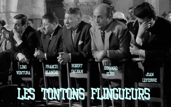 les tontons flingueurs LE FILM