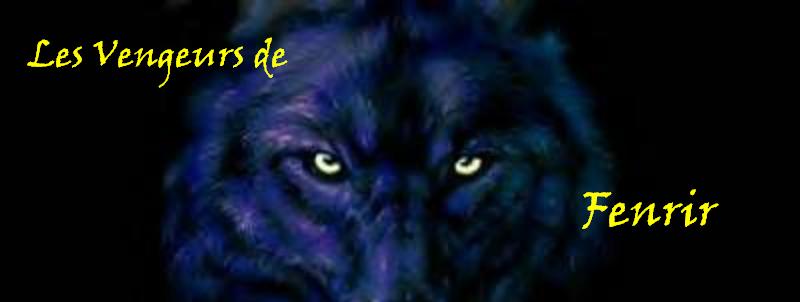 Les Vengeurs de Fenrir Index du Forum