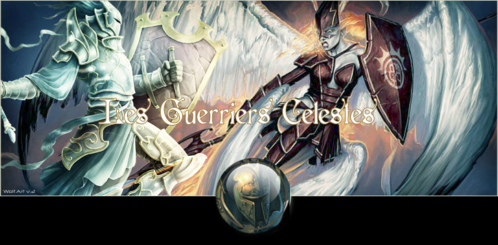 Les Guerriers Celestes Index du Forum