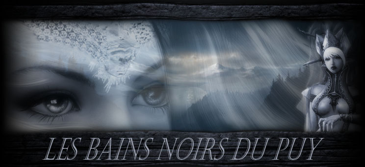 Les Bains Noirs du Puy Index du Forum