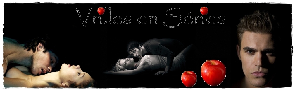 les vrilles en series Index du Forum