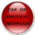 Pas de nouveaux messages Pas de nouveaux messages