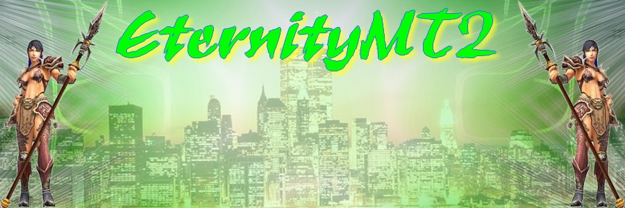EternityMT2 Index du Forum